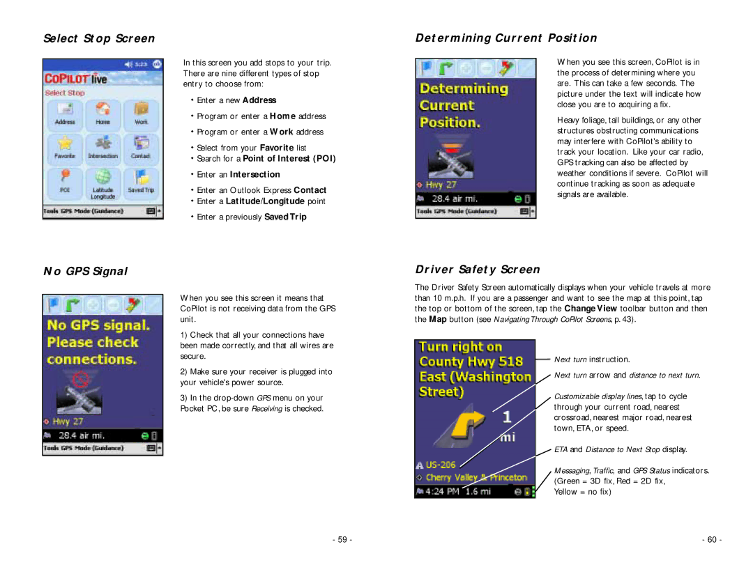 ALK Technologies PC5 manual Select Stop Screen, No GPS Signal, Determining Current Position, Driver Safety Screen 