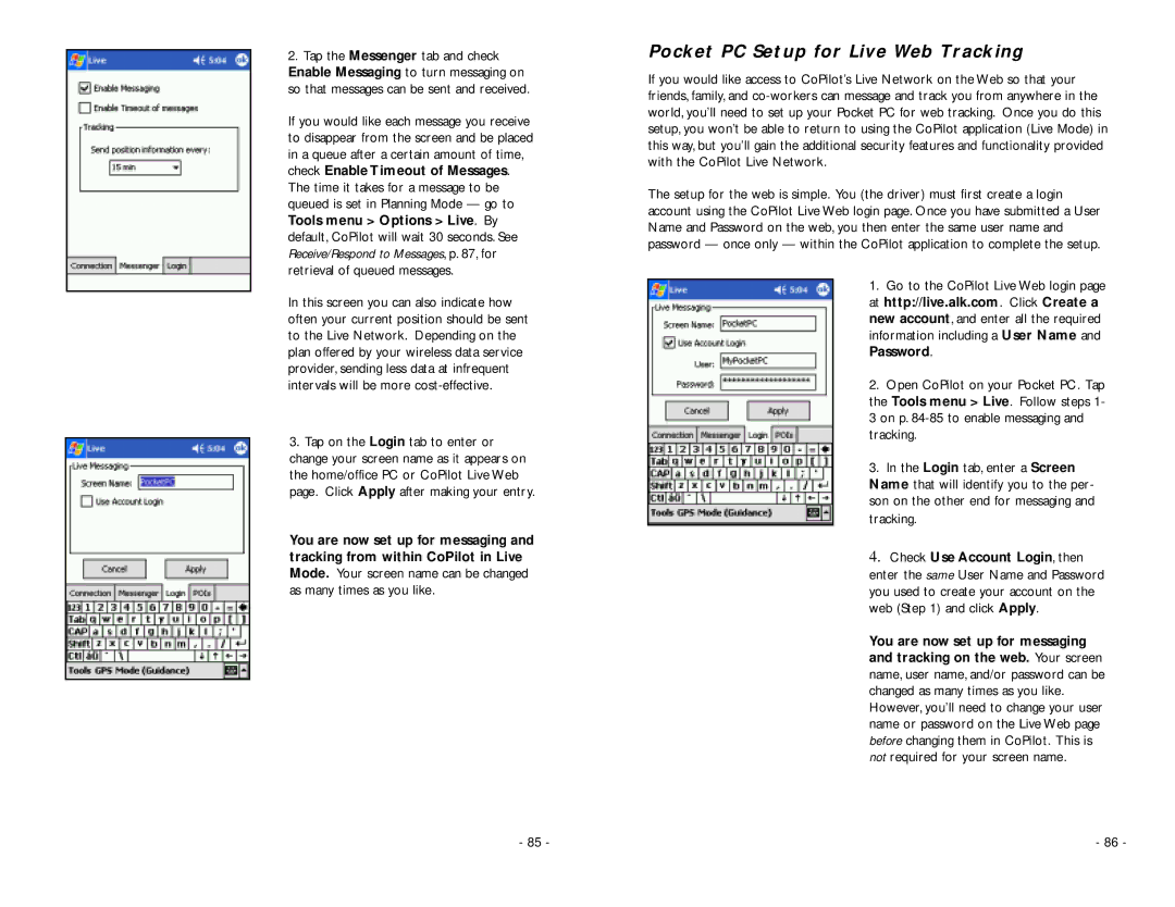 ALK Technologies PC5 manual Pocket PC Setup for Live Web Tracking, As many times as you like, Check Use Account Login, then 