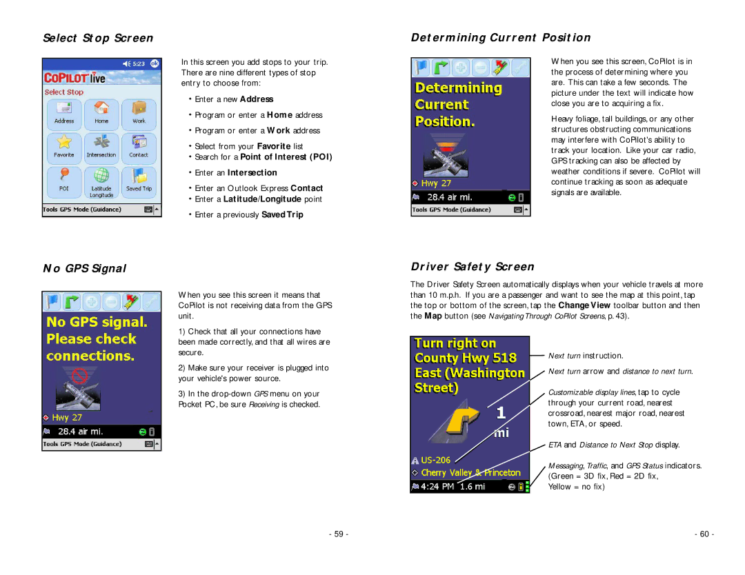 ALK Technologies Pocket PC 5 manual Select Stop Screen, No GPS Signal, Determining Current Position, Driver Safety Screen 