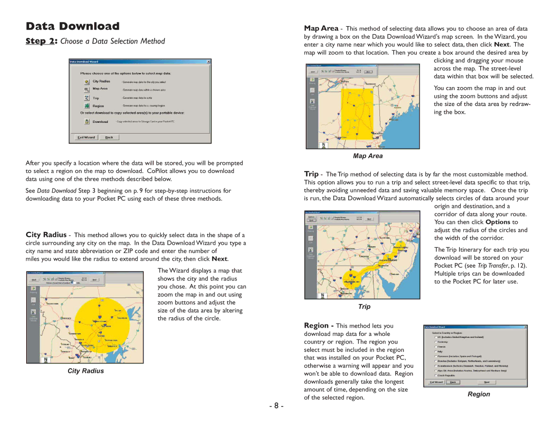 ALK Technologies Pocket PC 6 manual Data Download, Download will be stored on your, To the Pocket PC for later use 