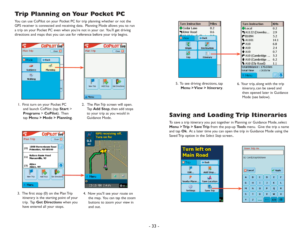 ALK Technologies Pocket PC 6 Trip Planning on Your Pocket PC, Saving and Loading Trip Itineraries, Programs CoPilot . Then 