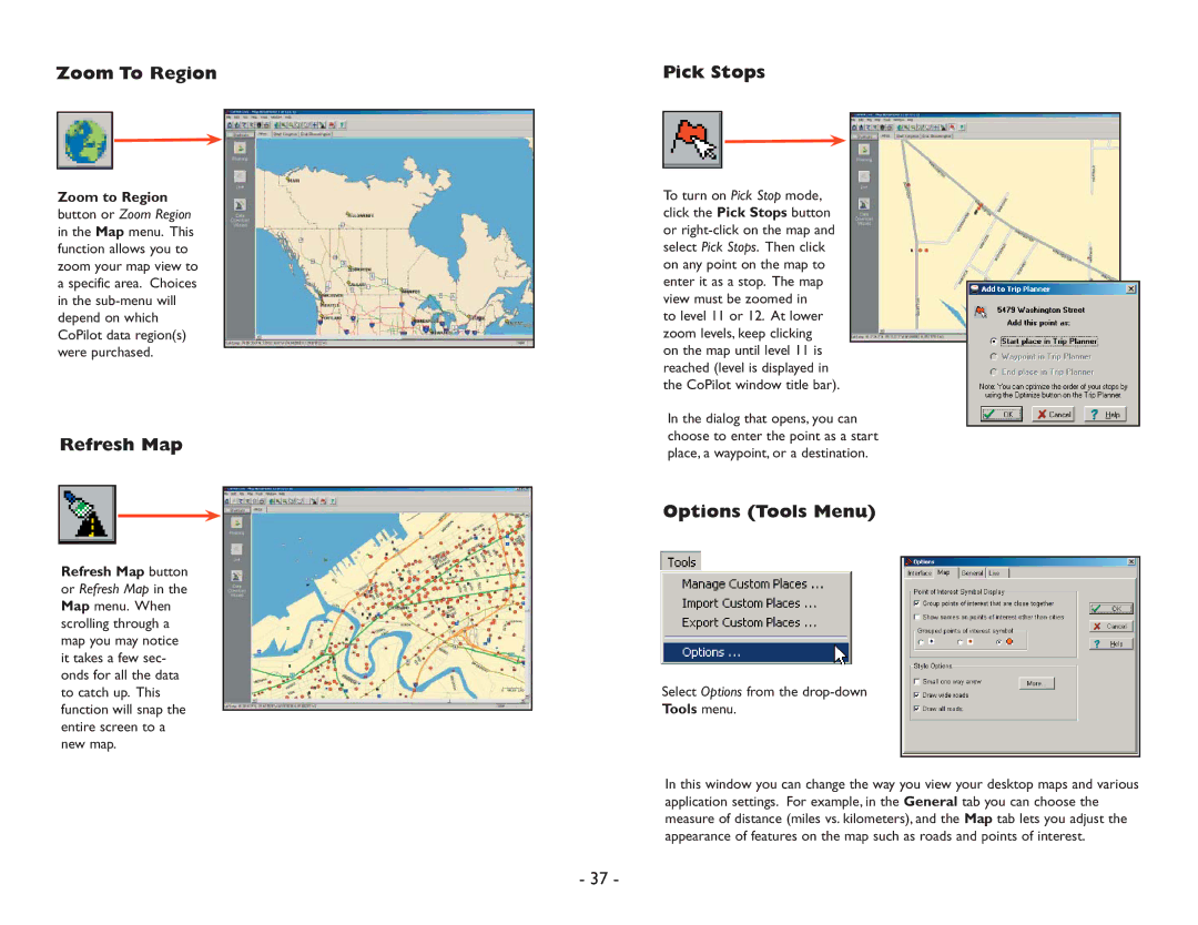 ALK Technologies Pocket PC 6 manual Zoom To Region, Refresh Map, Pick Stops, Options Tools Menu 