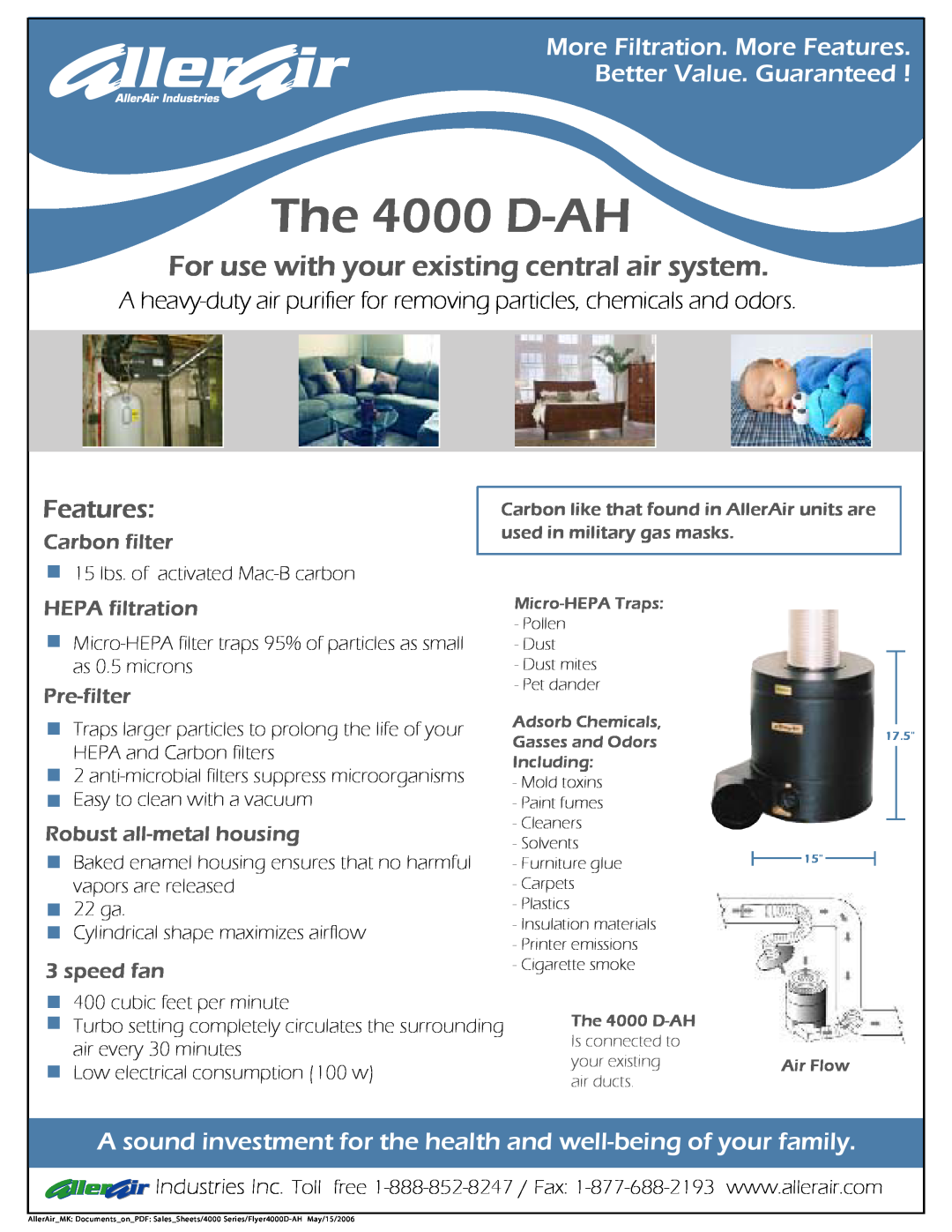 AllerAir manual The 4000 D-AH, For use with your existing central air system, More Filtration. More Features 