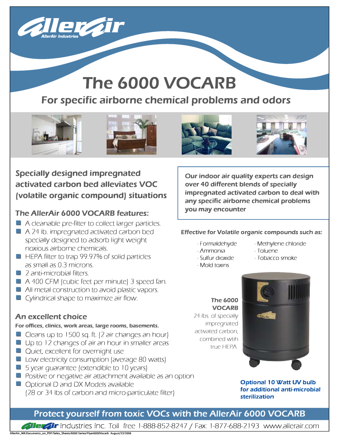 AllerAir manual The AllerAir 6000 VOCARB features, An excellent choice24 lbs. of specially, The 6000 VOCARB 