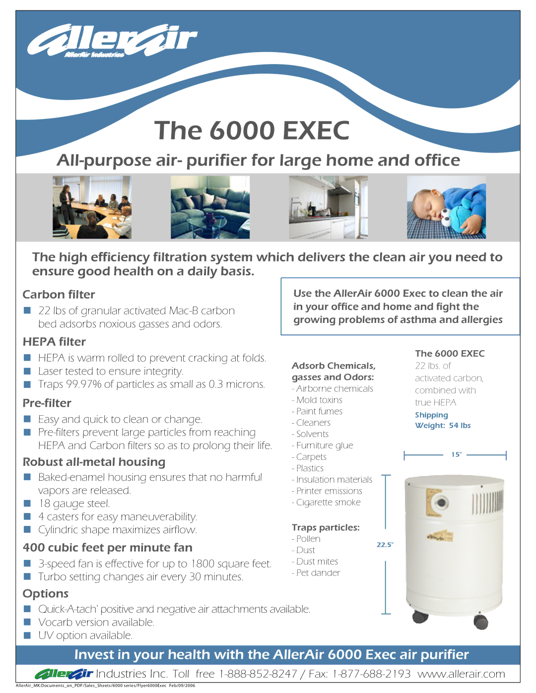 AllerAir The 6000 EXEC manual Carbon filter, Hepa filter, Pre-filter, Robust all-metal housing, Cubic feet per minute fan 