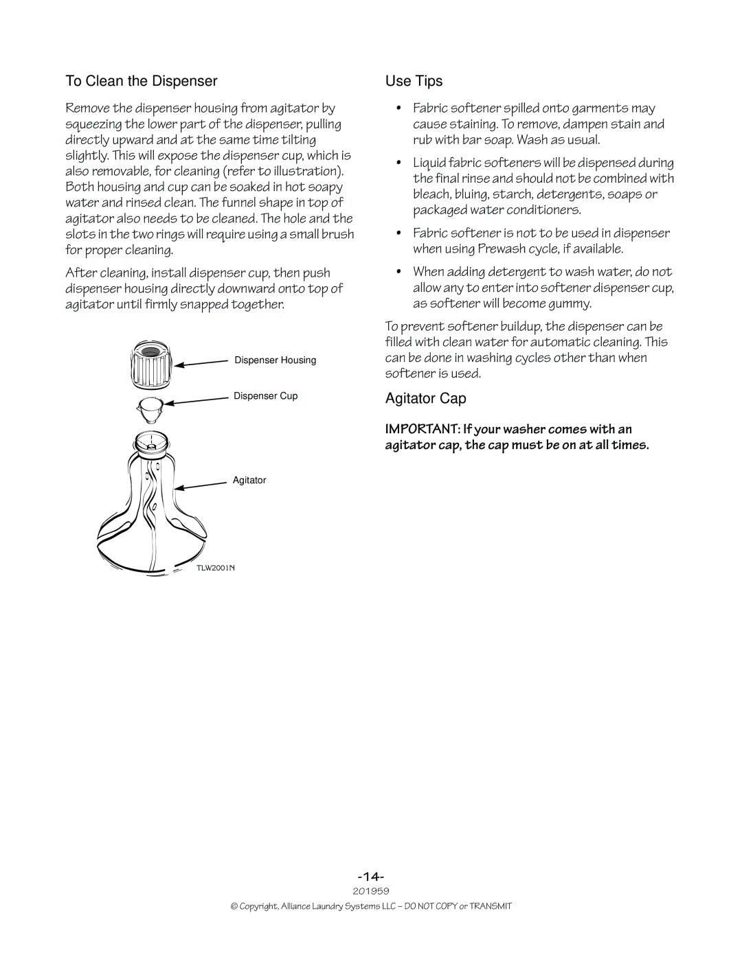 Alliance Laundry Systems 201959R1 manual To Clean the Dispenser 