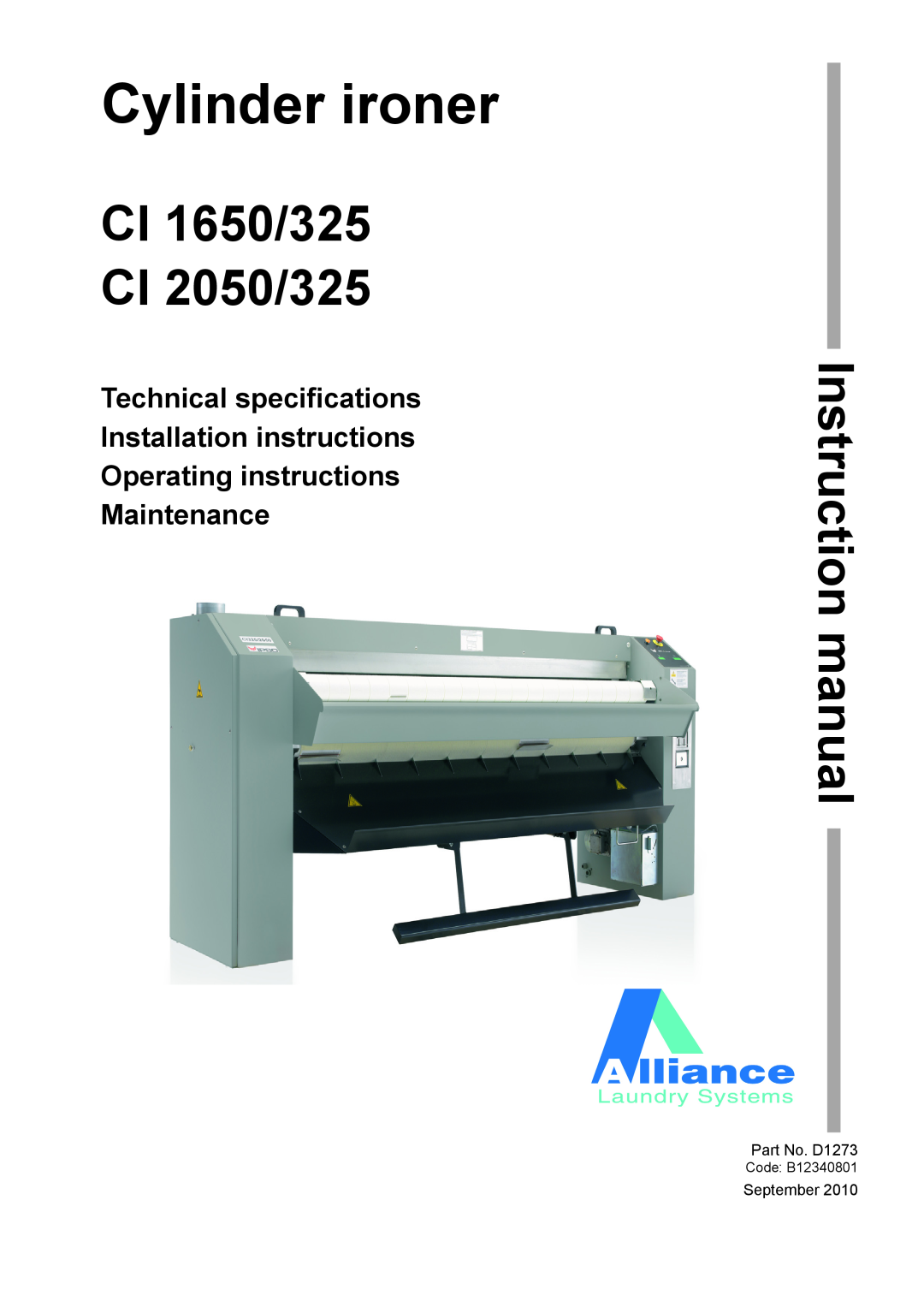 Alliance Laundry Systems instruction manual Cylinder ironer, CI 1650/325 CI 2050/325, Instruction manual 