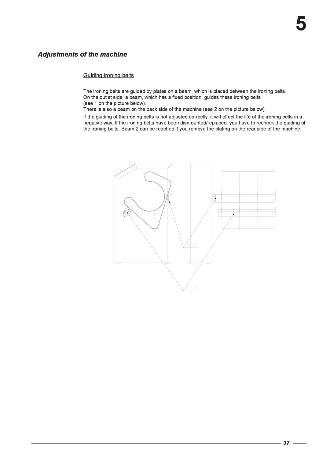 Alliance Laundry Systems CI 2050/325, CI 1650/325 instruction manual Adjustments of the machine, Guiding ironing belts 