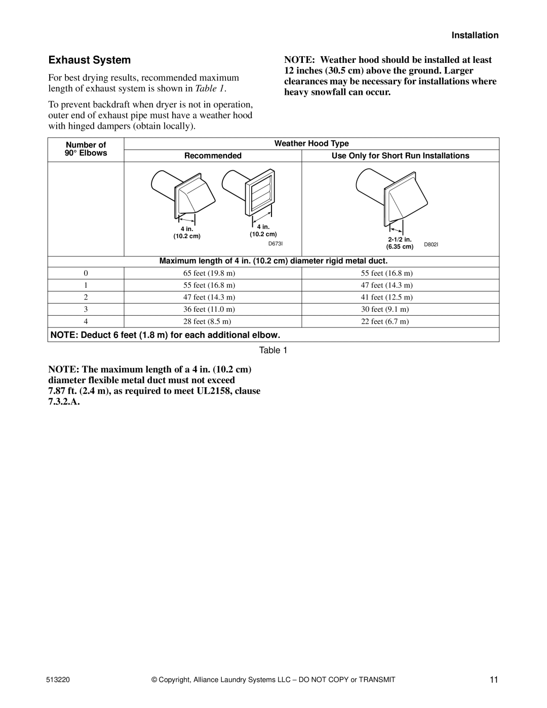 Alliance Laundry Systems DRY684C manual Exhaust System, Maximum length of 4 in .2 cm diameter rigid metal duct 