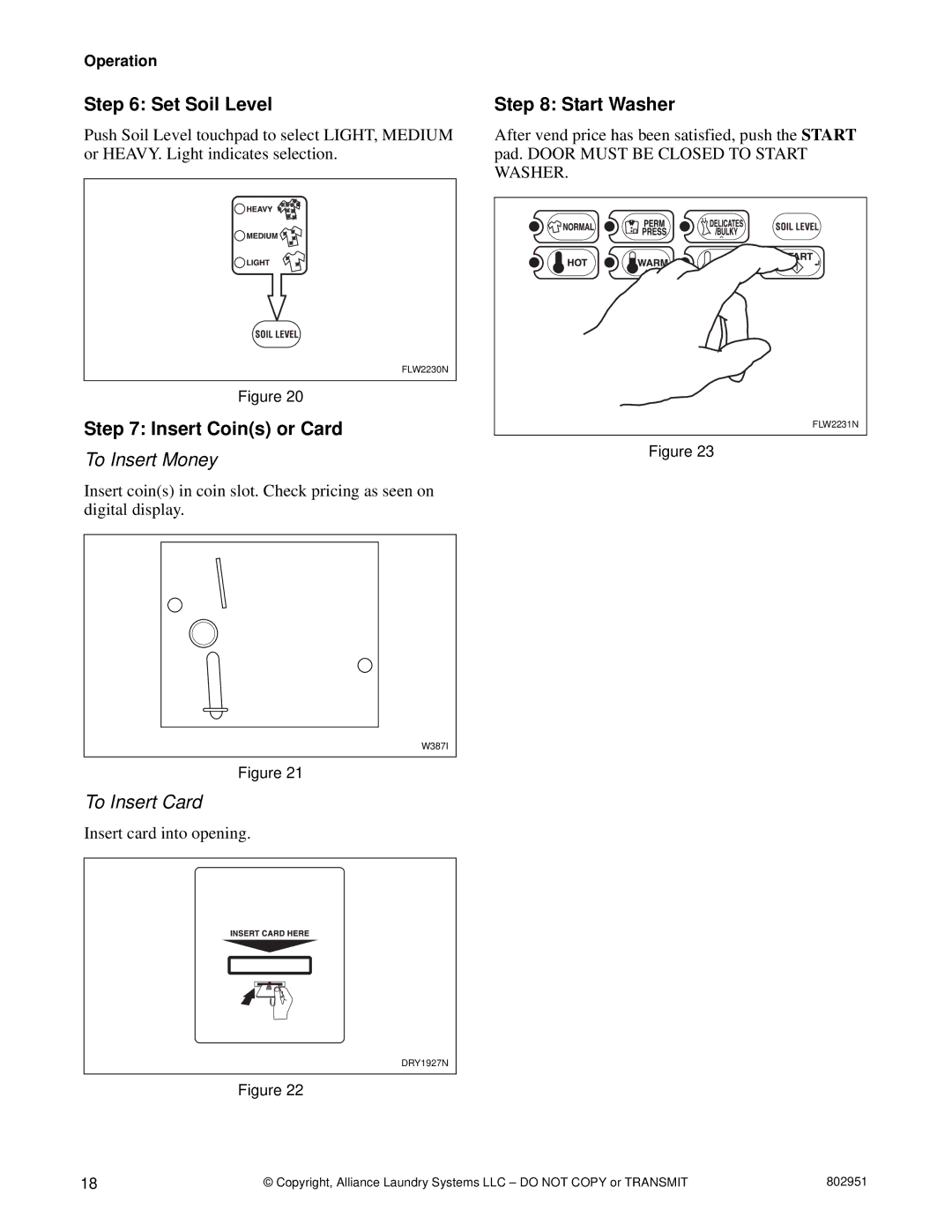 Alliance Laundry Systems FLW1525C Set Soil Level, Start Washer, Insert Coins or Card, To Insert Money, To Insert Card 