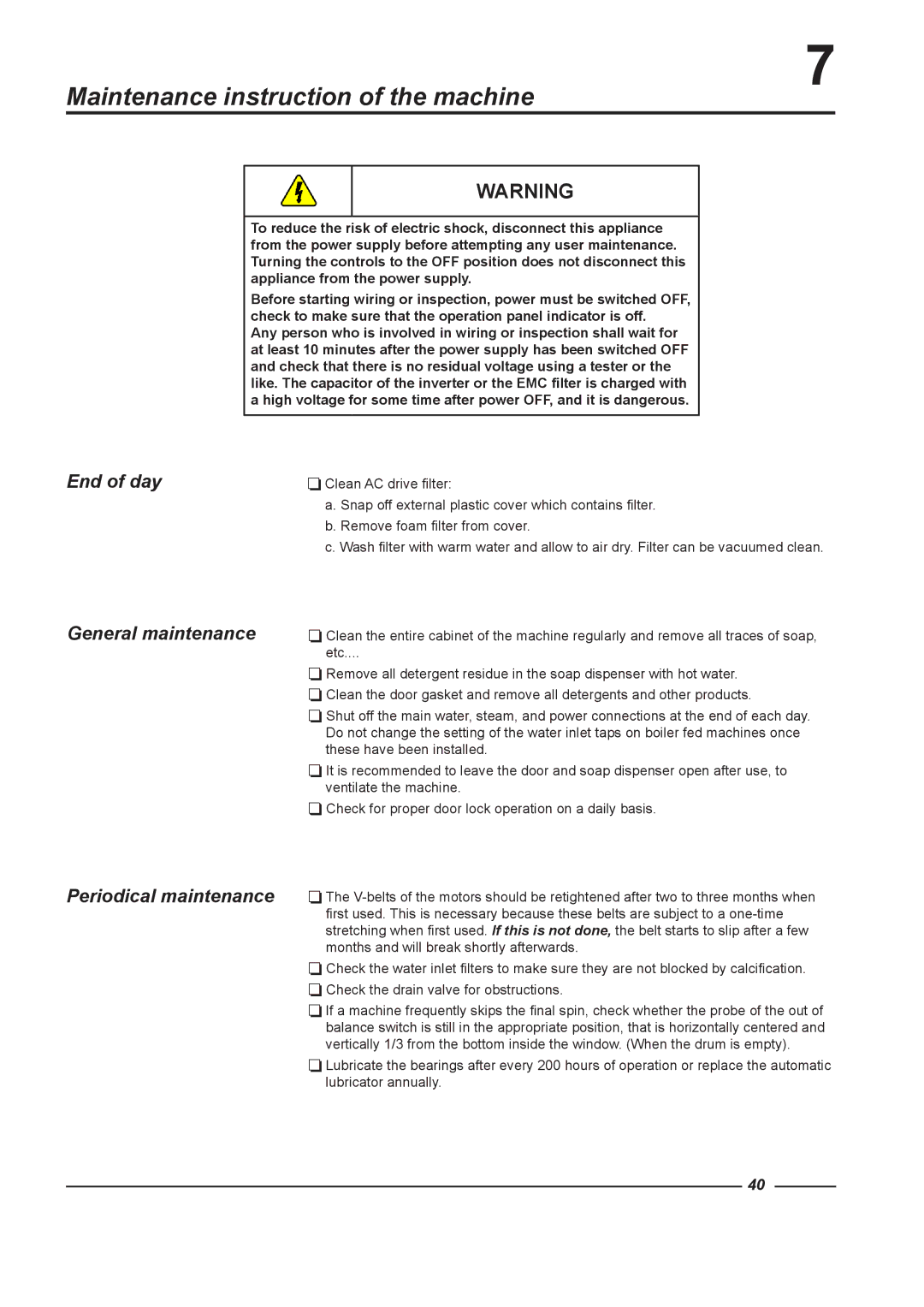 Alliance Laundry Systems HF234, HF304, HF185, HF150 instruction manual Maintenance instruction of the machine 