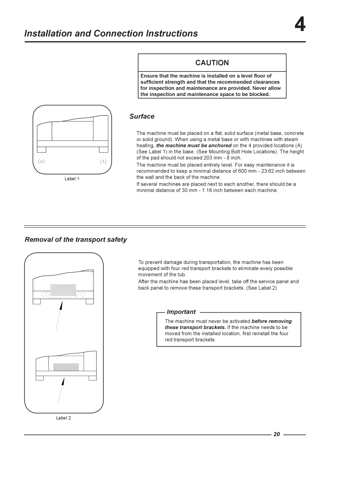 Alliance Laundry Systems HF900, HF575 Installation and Connection Instructions, Surface, Removal of the transport safety 