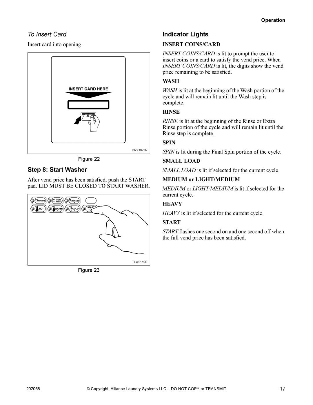 Alliance Laundry Systems TLW12CTLW12C manual To Insert Card, Start Washer, Indicator Lights 