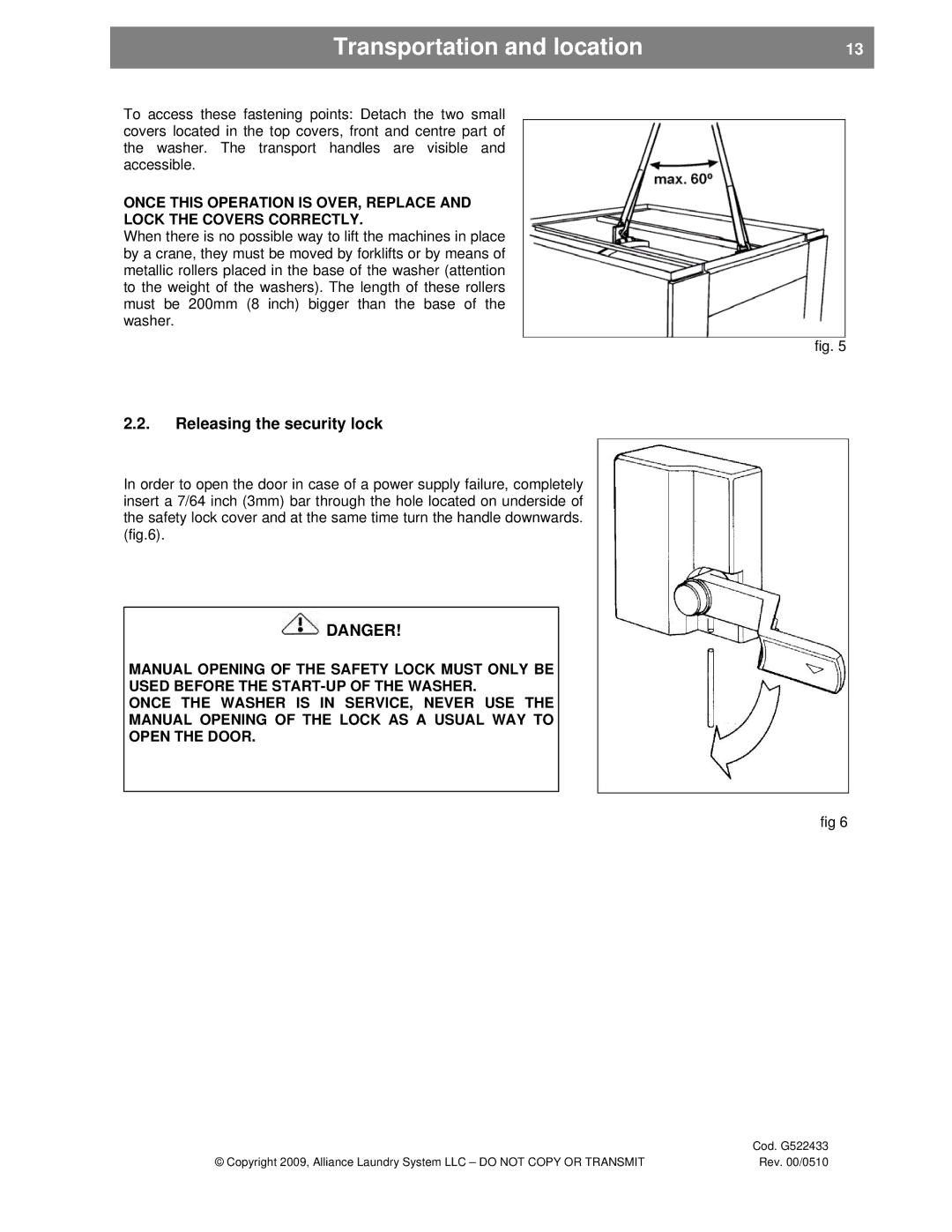 Alliance Laundry Systems SVN255P, UVN255P installation instructions Releasing the security lock 