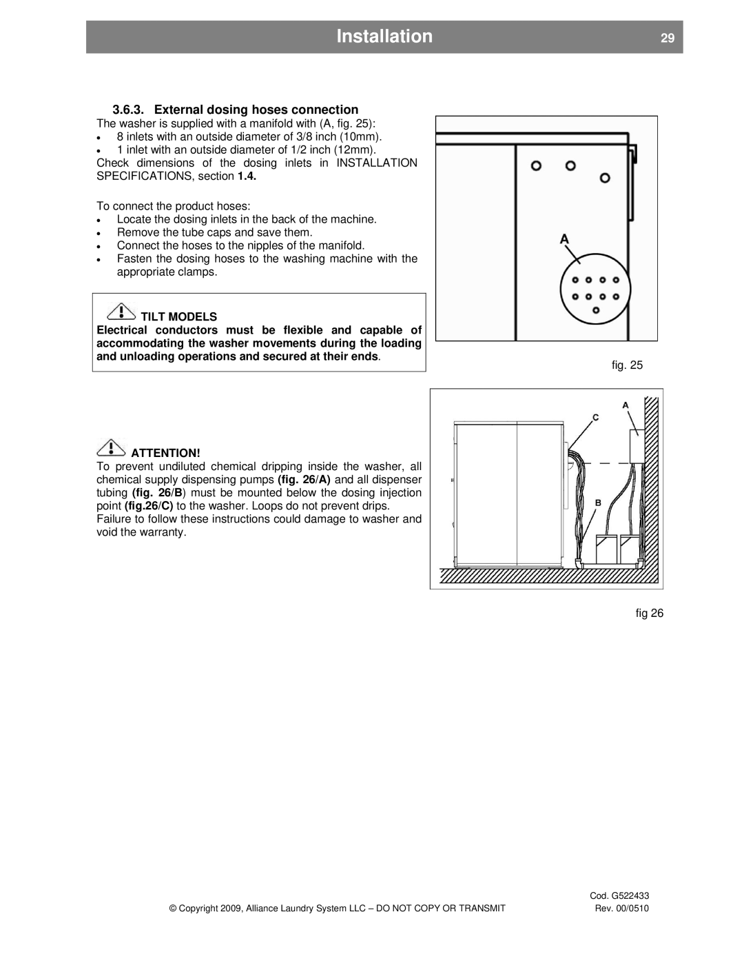 Alliance Laundry Systems SVN255P, UVN255P installation instructions Installation, External dosing hoses connection 