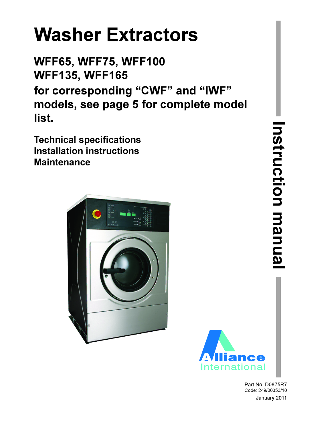 Alliance Laundry Systems WFF135, WFF75, WFF100, WFF65, WFF165 instruction manual Washer Extractors 