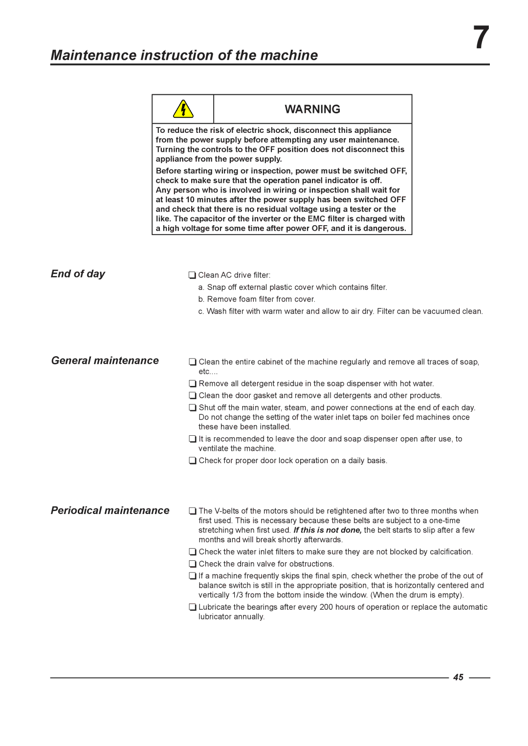 Alliance Laundry Systems WFF75, WFF135, WFF100, WFF65, WFF165 instruction manual Maintenance instruction of the machine 