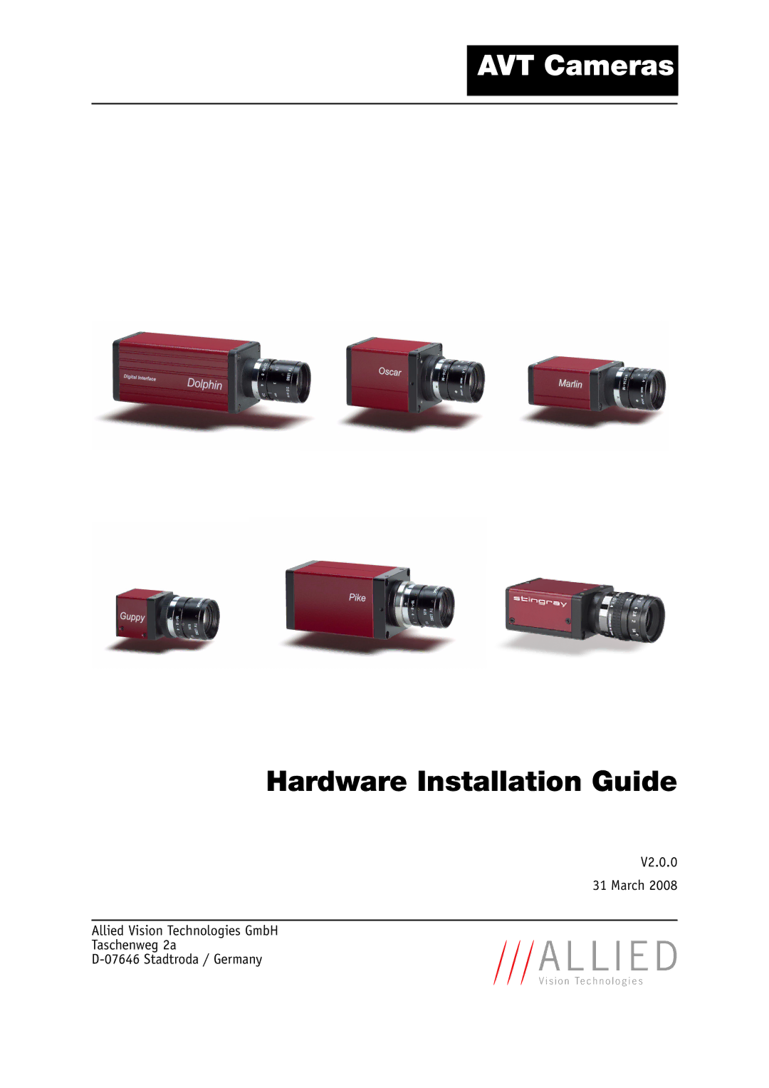 Allied International Home Security System manual AVT Cameras, Hardware Installation Guide 