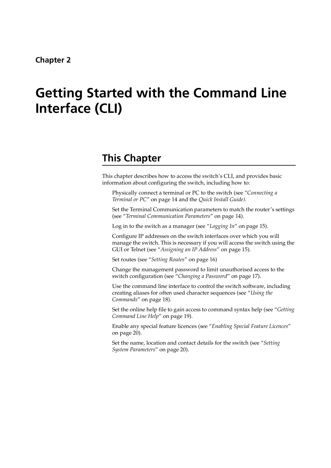 Allied Telesis 2.6.1 manual Getting Started with the Command Line Interface CLI, This Chapter 