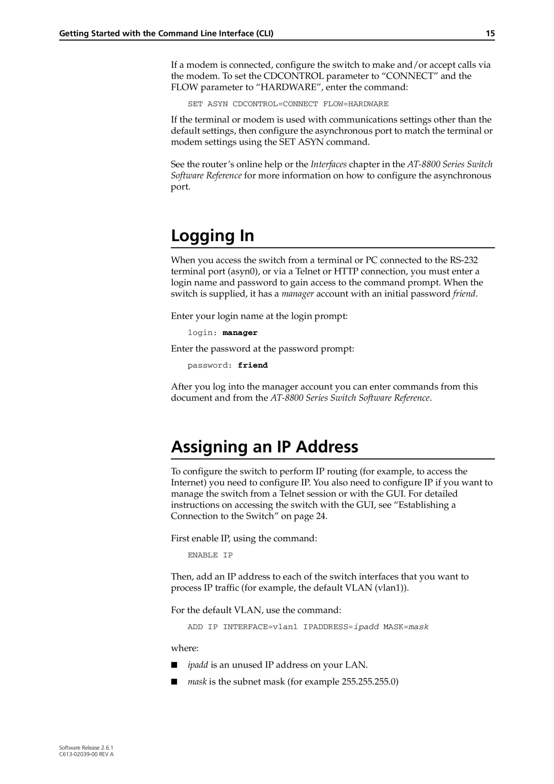 Allied Telesis 2.6.1 manual Logging, Assigning an IP Address, Enter the password at the password prompt 