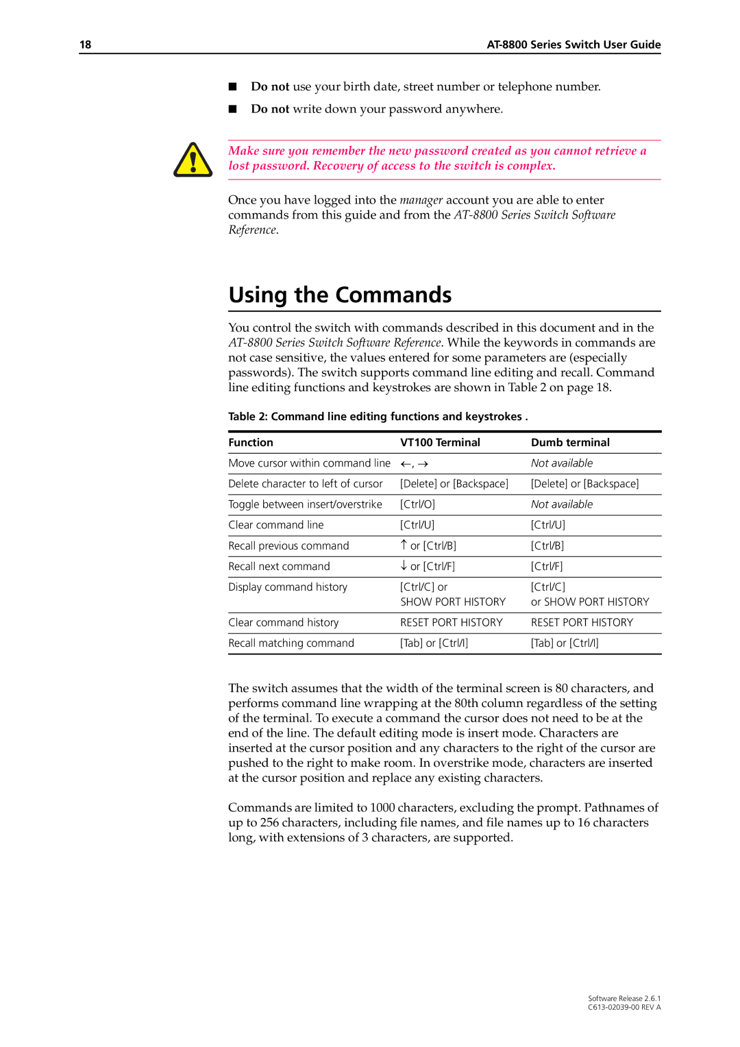 Allied Telesis 2.6.1 manual Using the Commands, Not available 