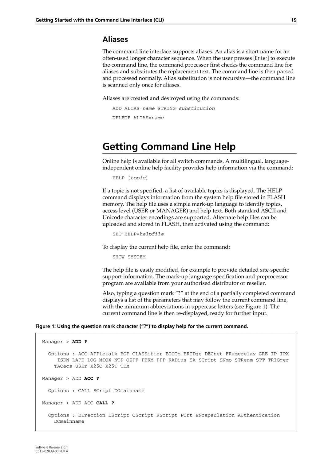 Allied Telesis 2.6.1 manual Getting Command Line Help, Aliases, To display the current help file, enter the command 