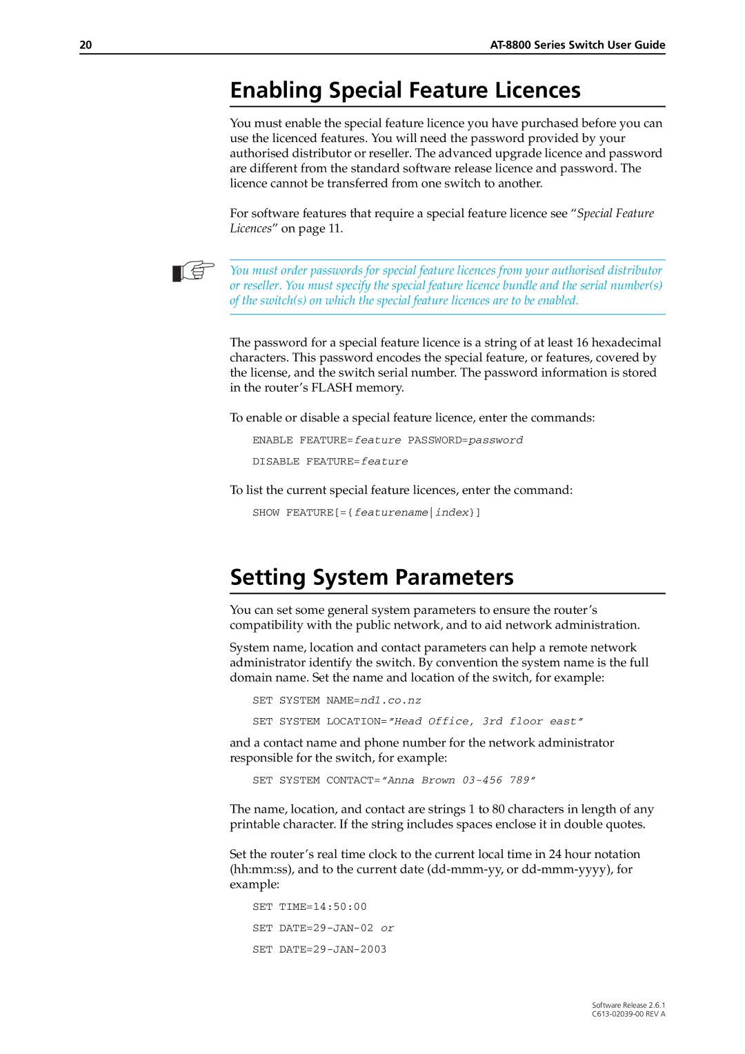 Allied Telesis 2.6.1 manual Enabling Special Feature Licences, Setting System Parameters 