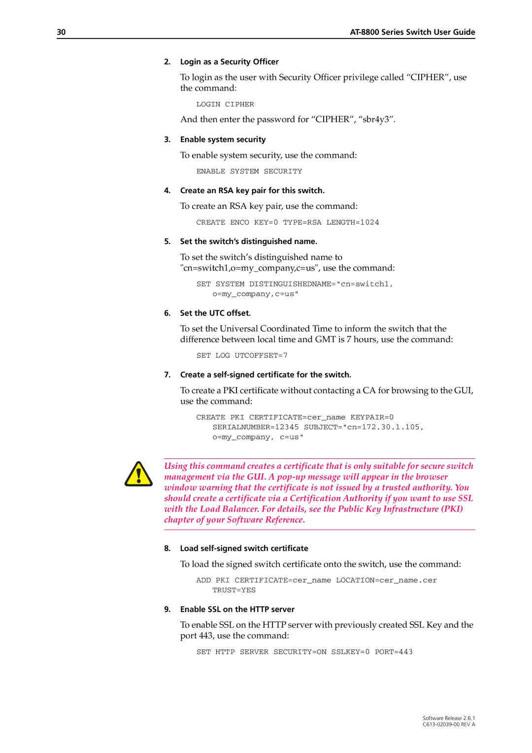 Allied Telesis 2.6.1 manual Then enter the password for CIPHER, sbr4y3, To enable system security, use the command 