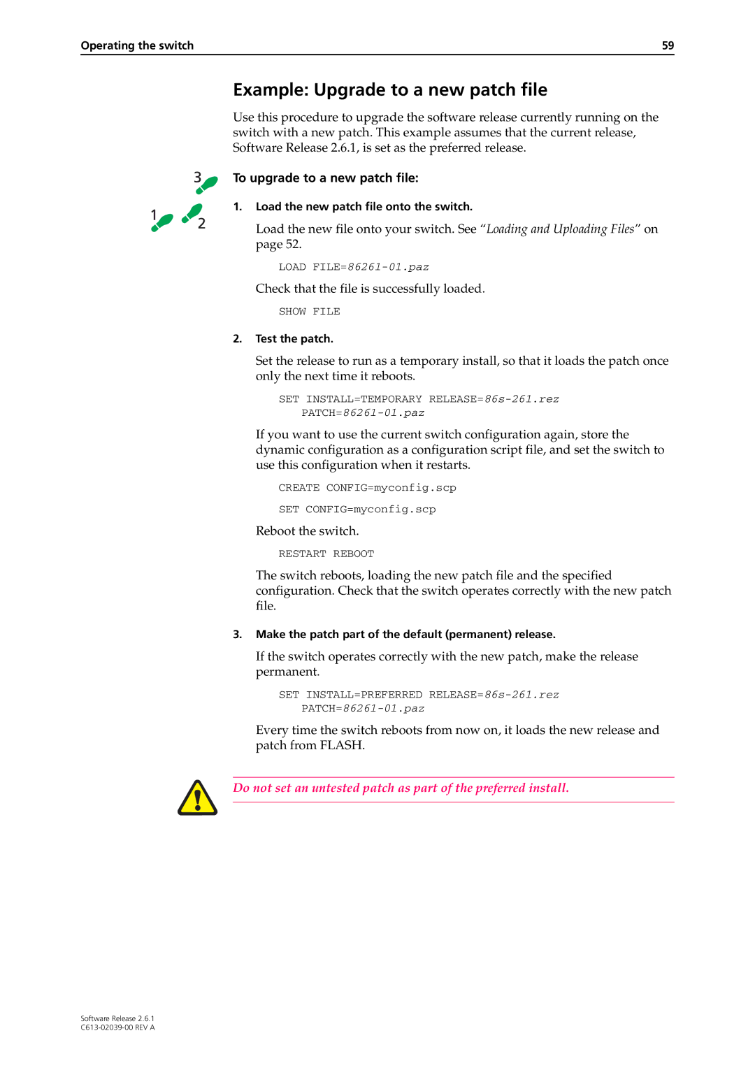 Allied Telesis 2.6.1 manual Example Upgrade to a new patch file, To upgrade to a new patch file 