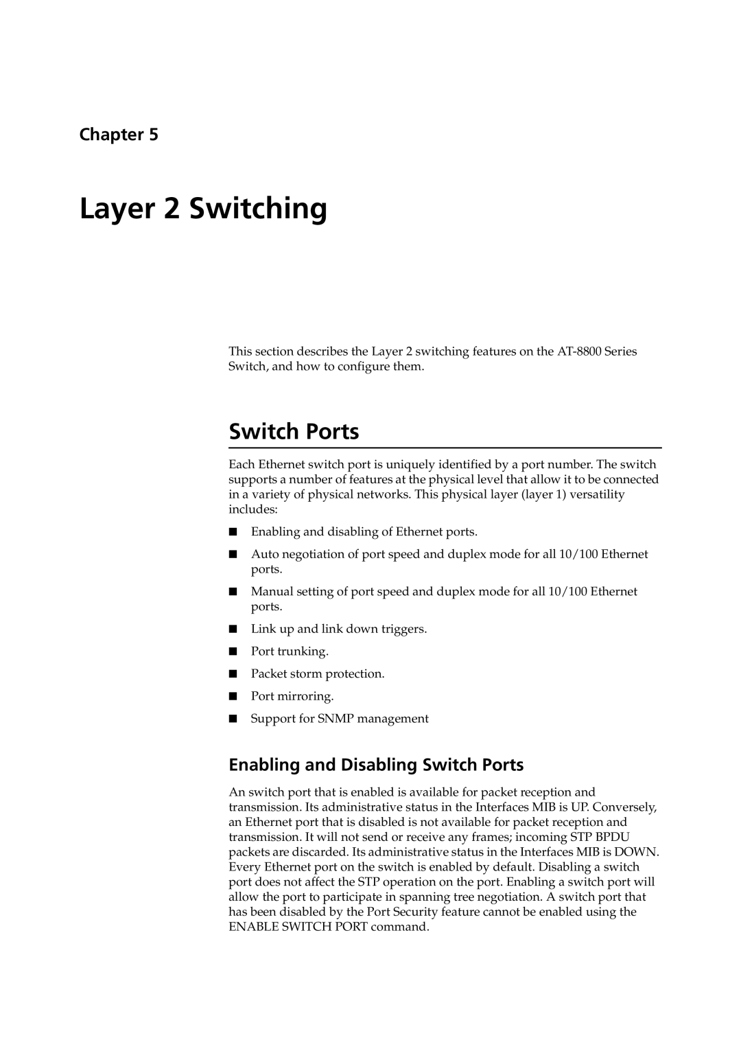 Allied Telesis 2.6.1 manual Enabling and Disabling Switch Ports 