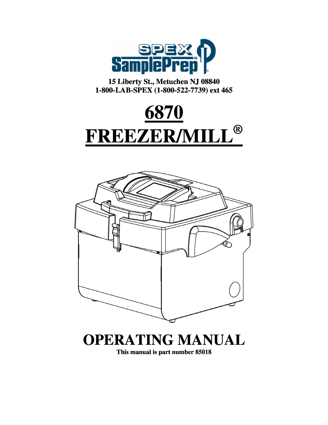 Allied Telesis 6870 manual Liberty St., Metuchen NJ, LAB-SPEX 1-800-522-7739ext, This manual is part number, Freezer/Mill 