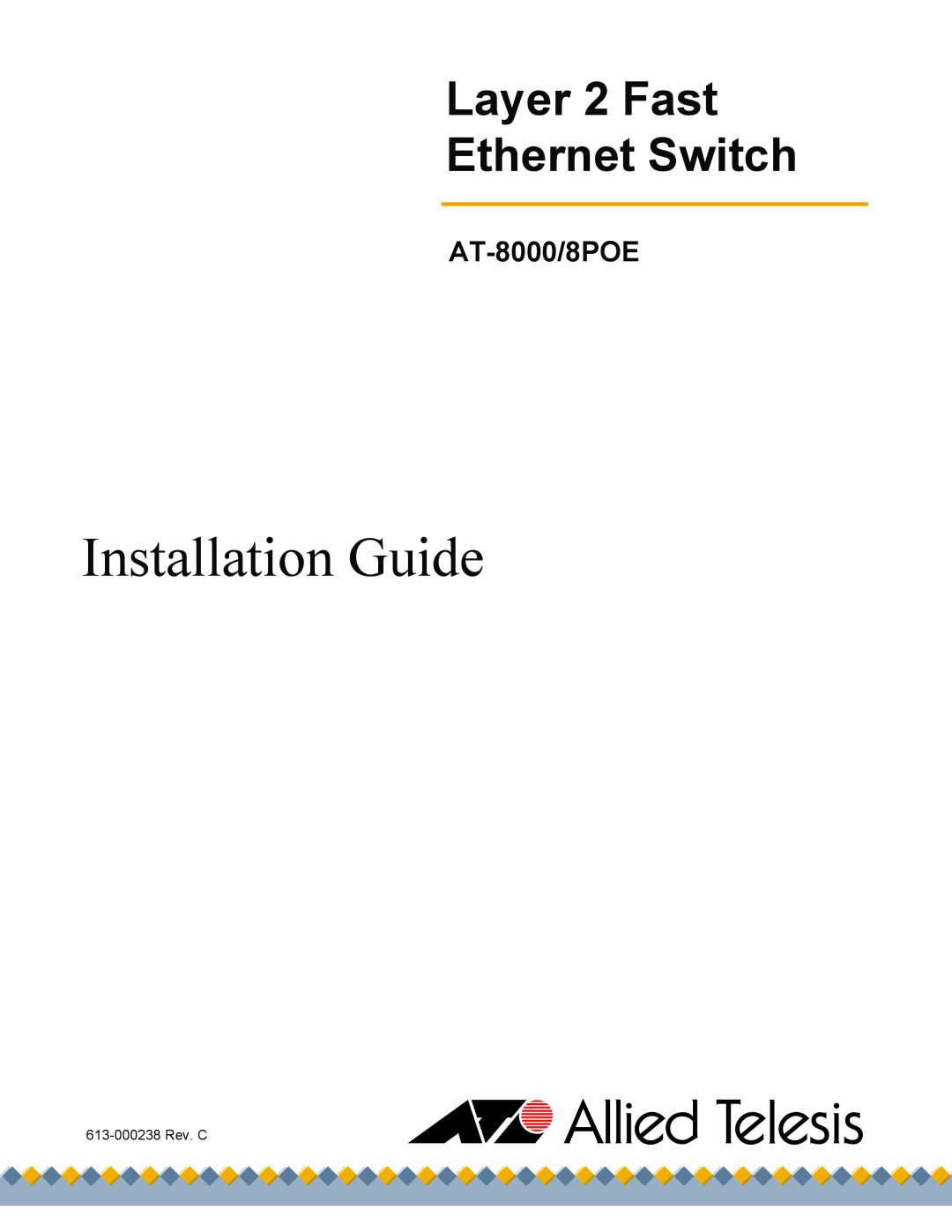 Allied Telesis manual Installation Guide, Layer 2 Fast Ethernet Switch, AT-8000/8POE 