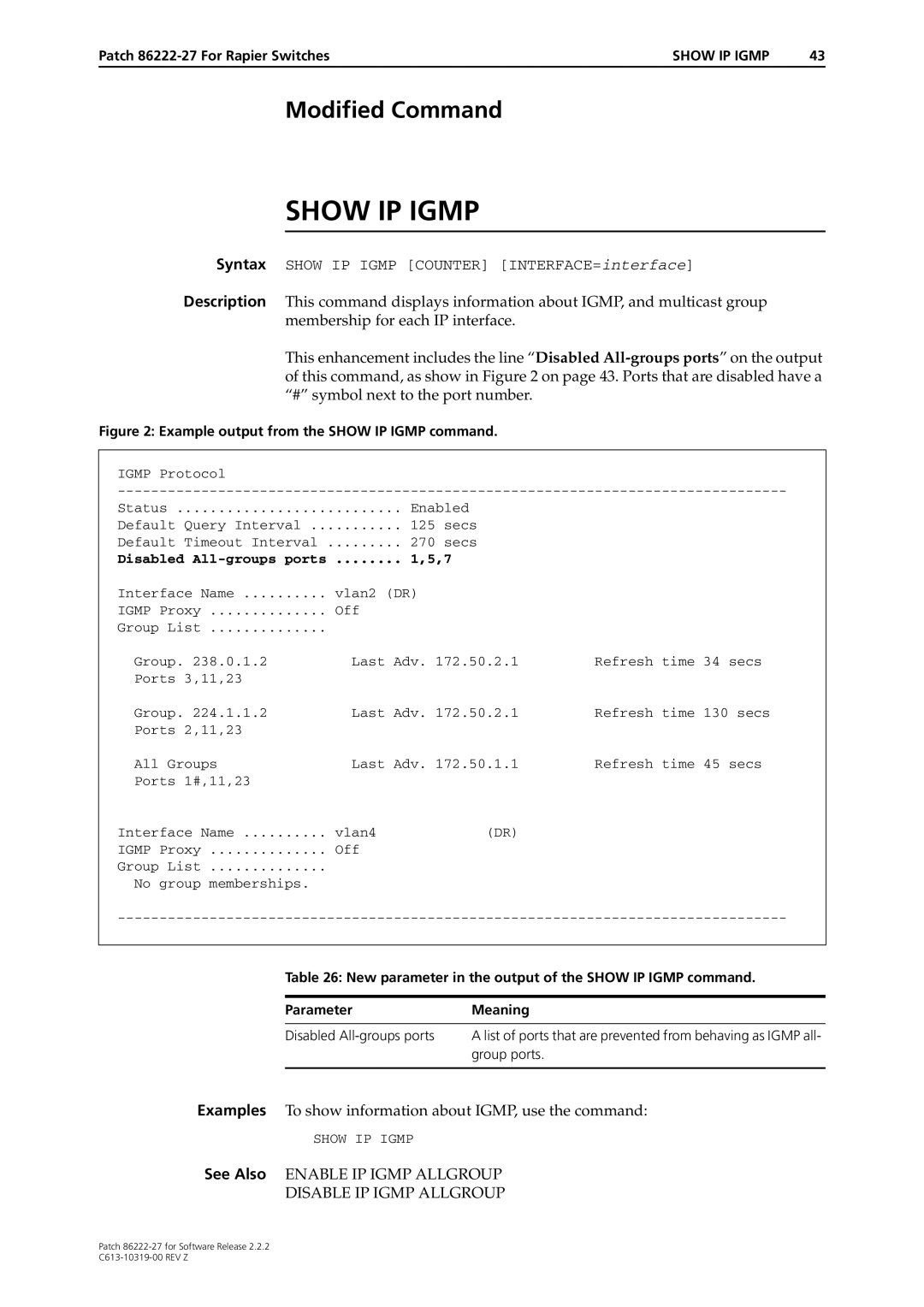 Allied Telesis 86222-27 manual Examples To show information about IGMP, use the command, See Also Enable IP Igmp Allgroup 