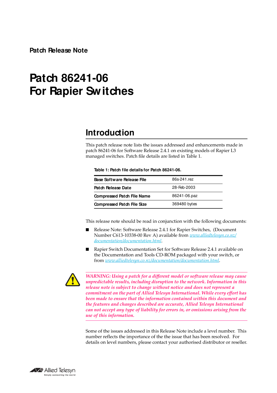 Allied Telesis 86241-06 manual Patch For Rapier Switches 