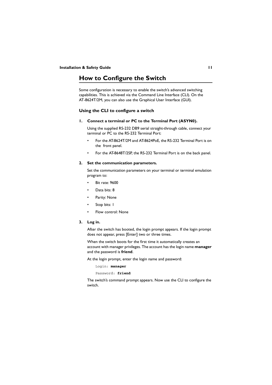 Allied Telesis AT-8624POE, 8624T/2M How to Configure the Switch, Connect a terminal or PC to the Terminal Port ASYN0, Log 