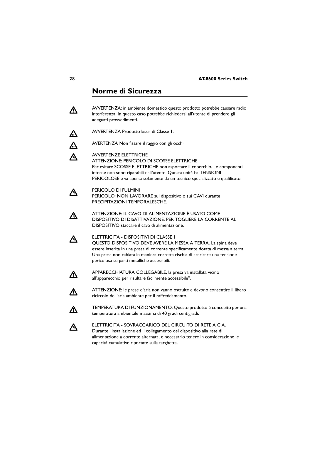 Allied Telesis 8648T/2SP, 8624T/2M, AT-8624POE manual Norme di Sicurezza, Pericolo DI Fulmini, Precipitazioni Temporalesche 