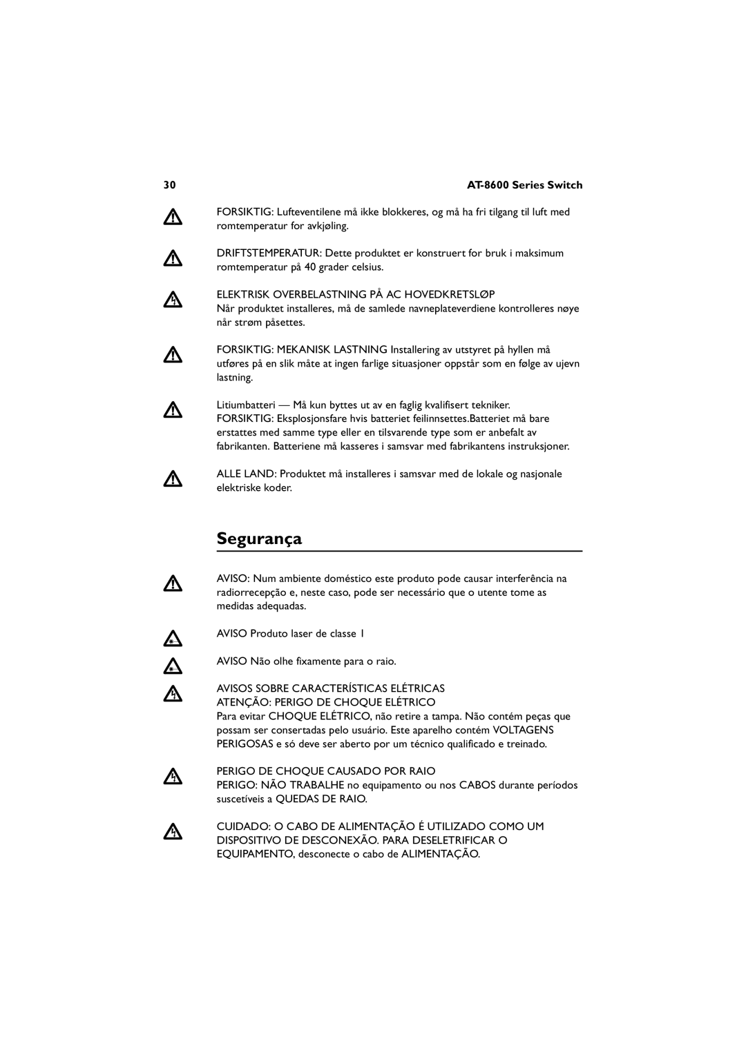 Allied Telesis 8624T/2M manual Segurança, Elektrisk Overbelastning PÅ AC Hovedkretsløp, Perigo DE Choque Causado POR Raio 