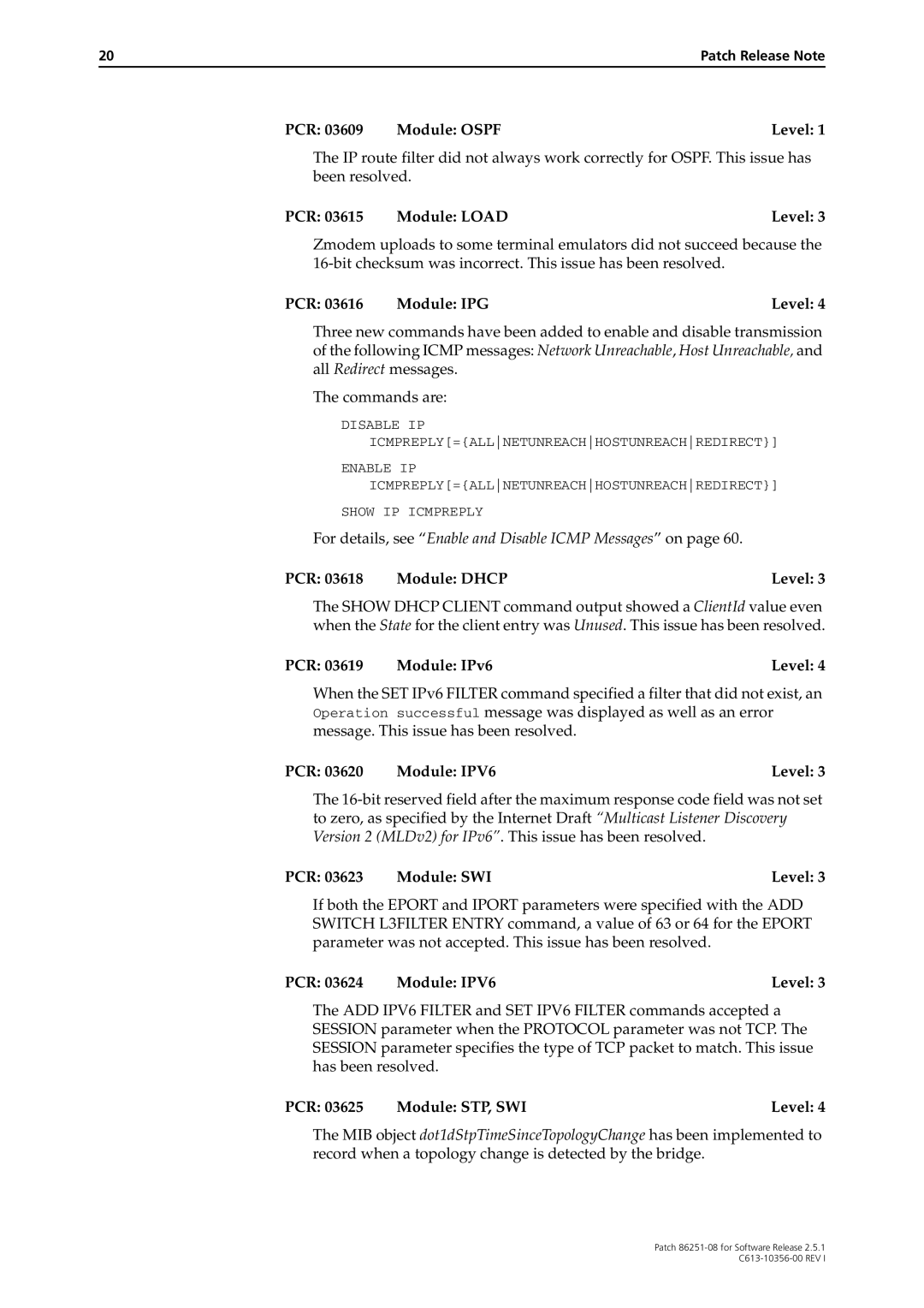 Allied Telesis 86251-08 manual PCR 03615 Module Load Level, PCR 03618 Module Dhcp Level, PCR Module STP, SWI Level 