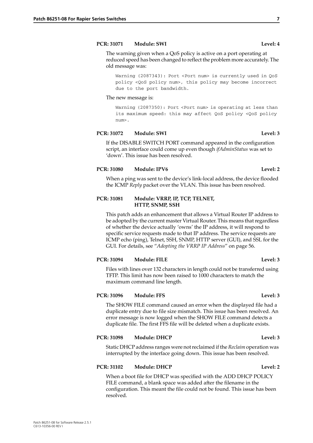 Allied Telesis 86251-08 manual PCR 31081 Module VRRP, IP, TCP, Telnet, PCR Module File Level, PCR Module FFS Level 