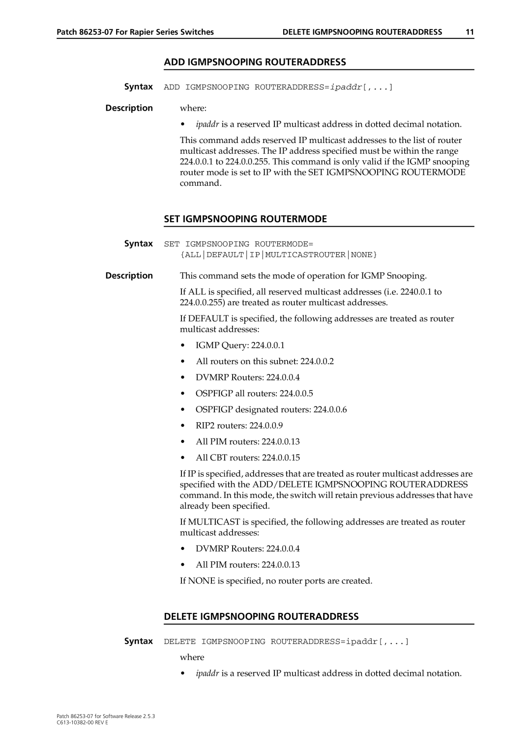 Allied Telesis 86253-07 manual ADD Igmpsnooping Routeraddress 