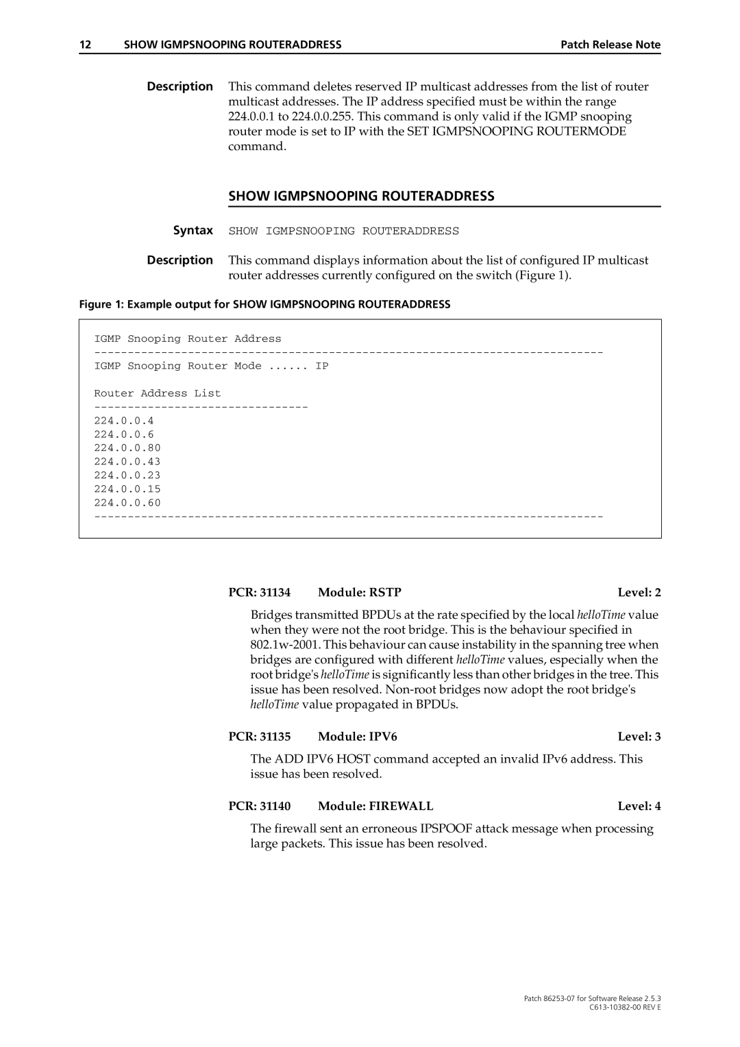 Allied Telesis 86253-07 manual Show Igmpsnooping Routeraddress, PCR Module Rstp Level 