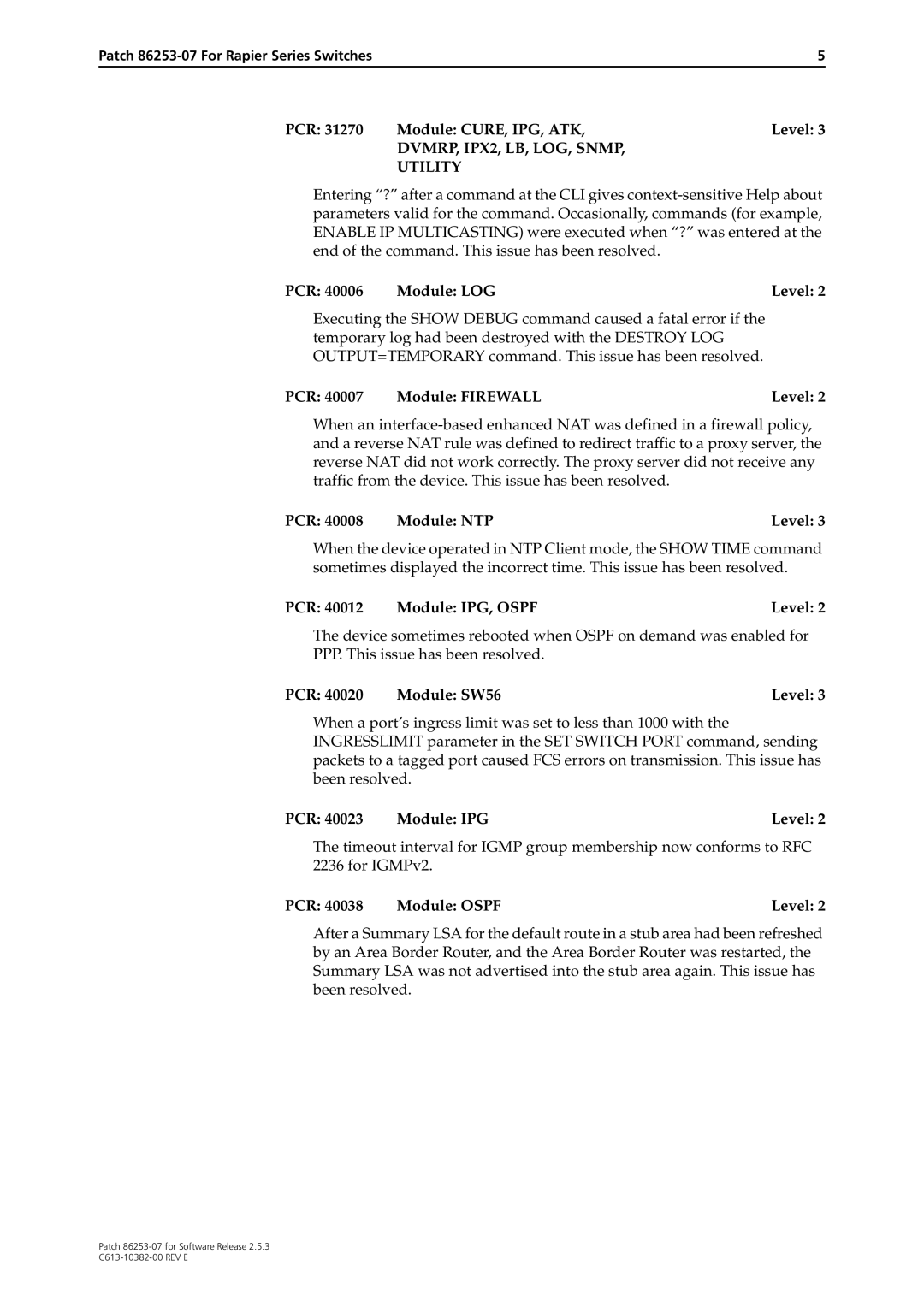 Allied Telesis 86253-07 manual PCR Module CURE, IPG, ATK Level, PCR 40006 Module LOG Level, PCR Module NTP Level 