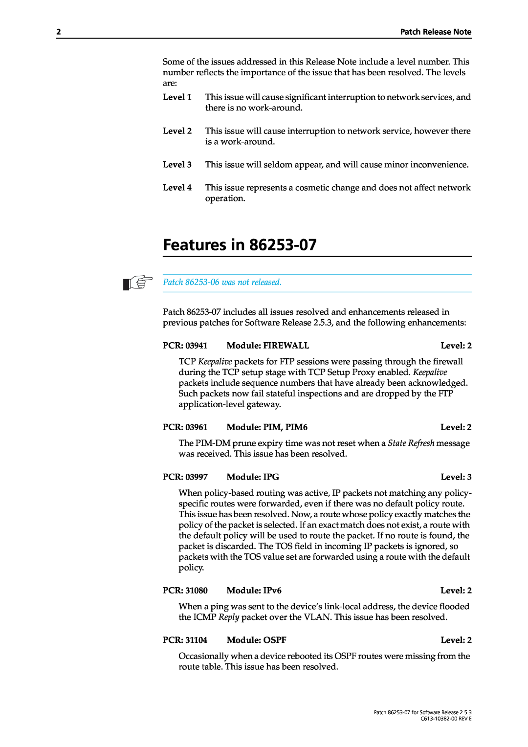 Allied Telesis 86253-07 manual Features in, Patch 86253-06was not released 