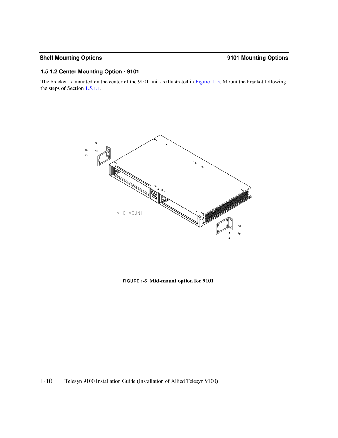 Allied Telesis 9100, 9102, 9103, 9101 manual Shelf Mounting Options Center Mounting Option 