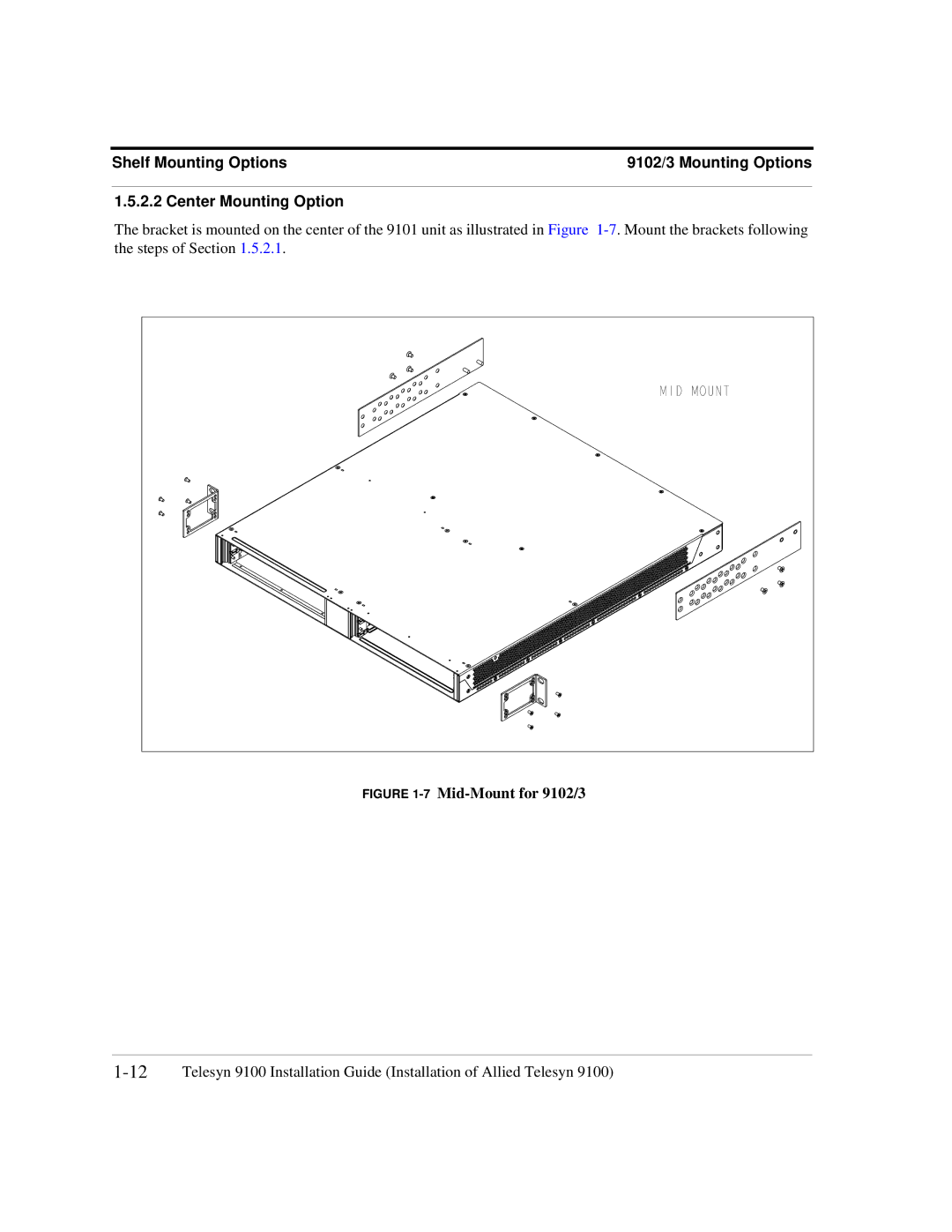 Allied Telesis 9103, 9100, 9101 manual 7Mid-Mount for 9102/3 