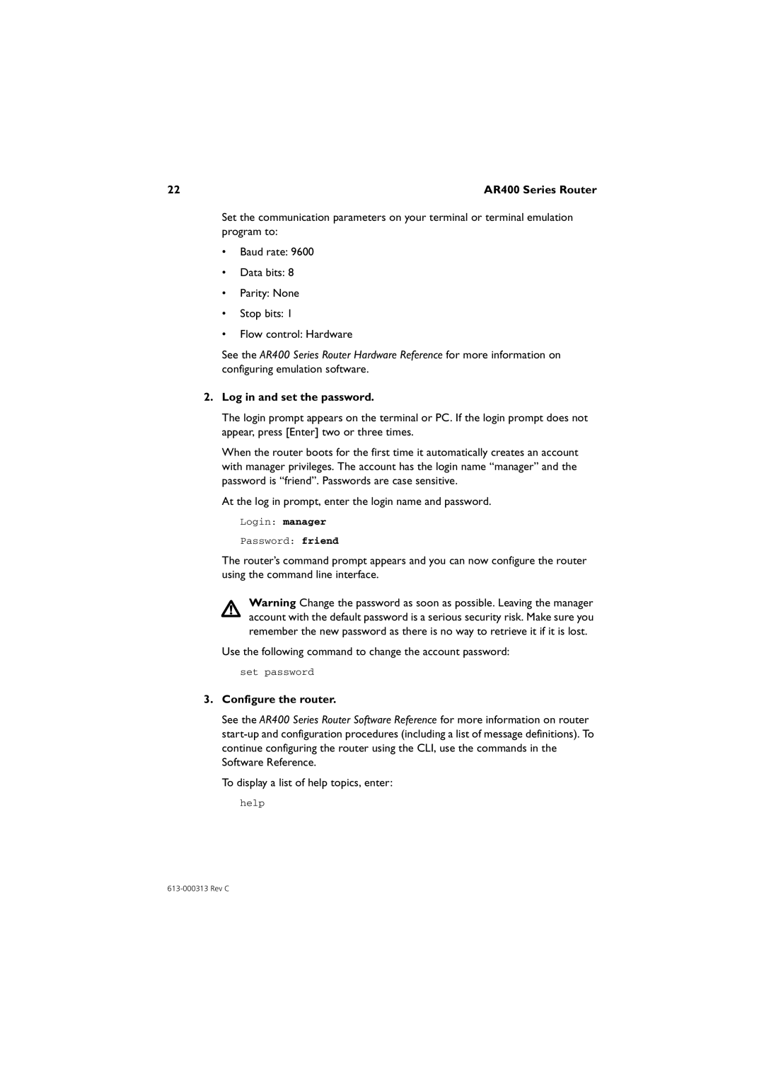 Allied Telesis AR400 series manual At the log in prompt, enter the login name and password 