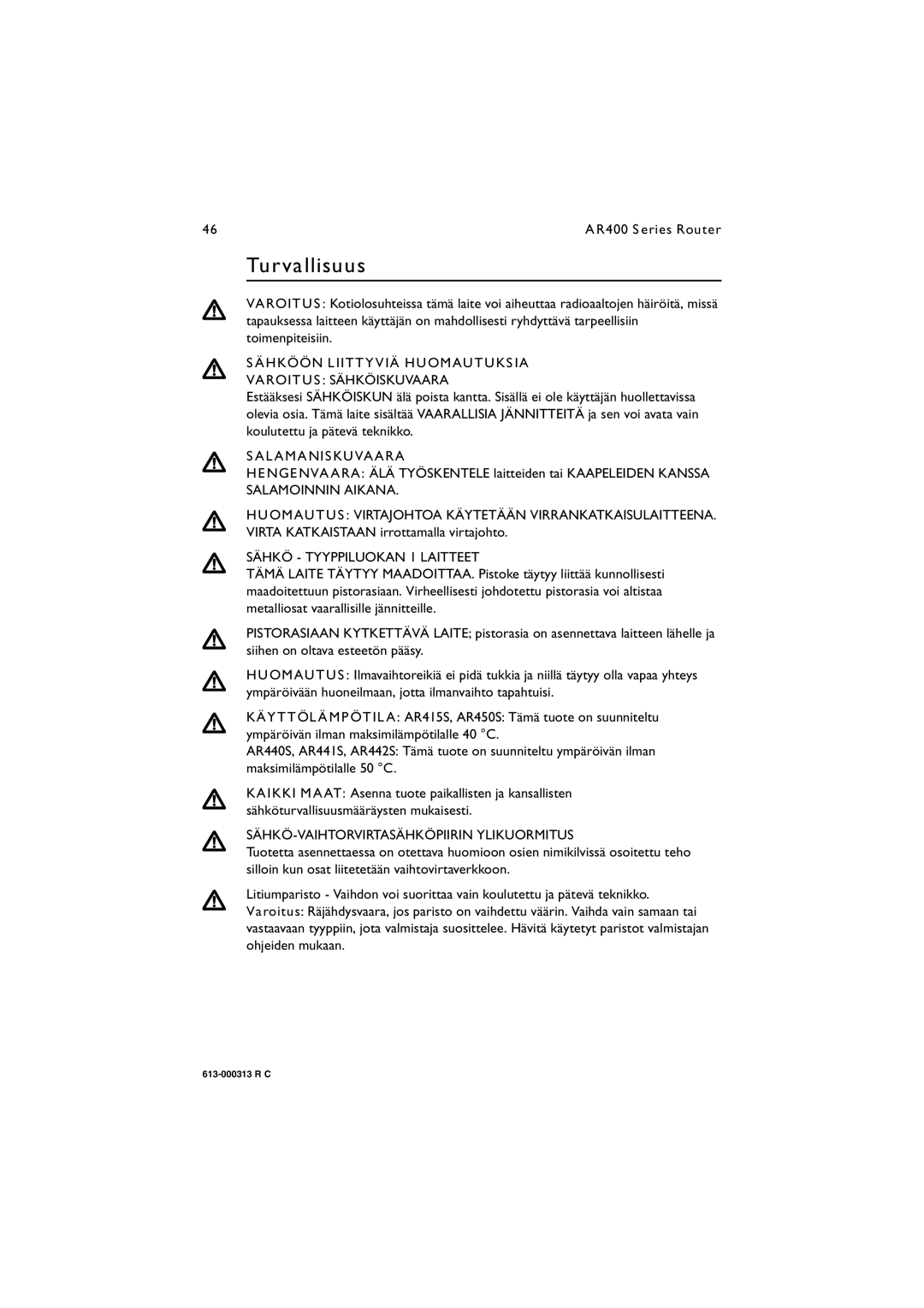 Allied Telesis AR400 series manual Turvallisuus, Sähköön Liittyviä Huomautuksia, Salamaniskuvaara 