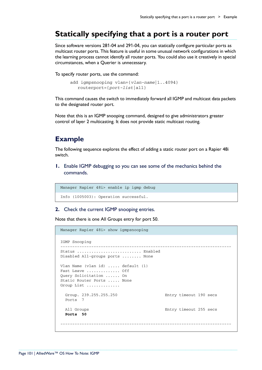 Allied Telesis AR400 manual Statically specifying that a port is a router port, Check the current Igmp snooping entries 