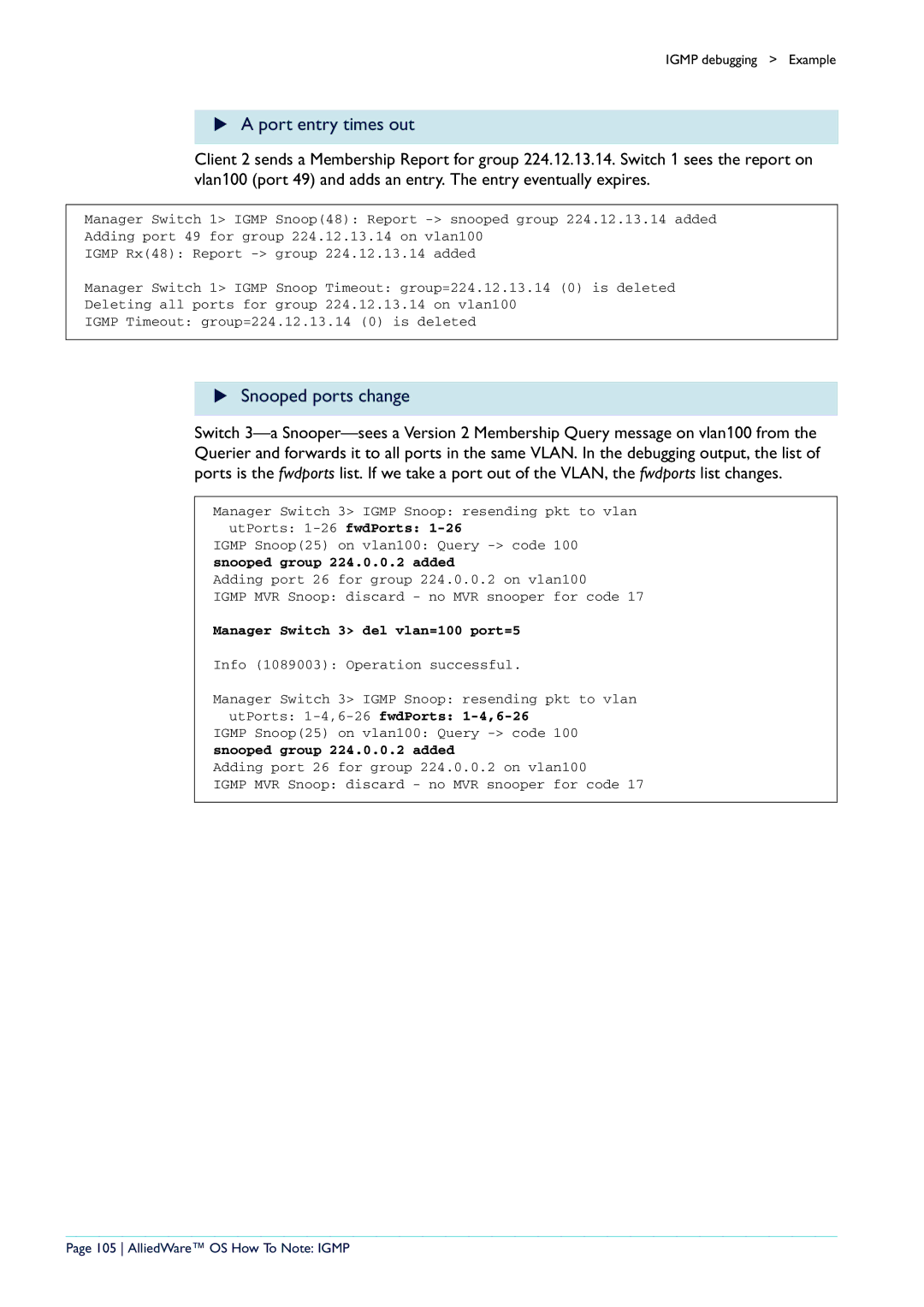 Allied Telesis AR400 manual Port entry times out, Snooped ports change, Snooped group 224.0.0.2 added 