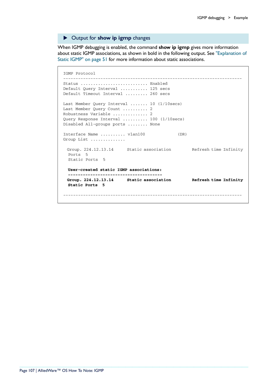 Allied Telesis AR400 manual Output for show ip igmp changes, AlliedWare OS How To Note Igmp 